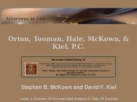 Orton, Tooman, Hale, McKown and Kiel, P.C.