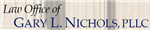 Law Office of Gary L. Nichols, PLLC